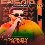 Download XAND AVIÃO OUTUBRO ENSAIO DO COMANDANTE 2026 EWERTHYNHO DIVULGAÇÕES