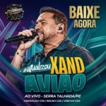 Download Xand Avião - (Serra TalhadaPE) - ESTOURADOS GRAVADORA