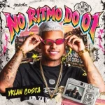 Download YRLAN COSTA - NO RITMO DO 01 - REIDOSOMAUTOMOTIVO