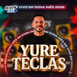 Ouvir e baixar CDs de Forró – YURE TECLAS AOVIVO Download YURE TECLAS AOVIVO