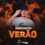 Ouvir e baixar CDs de Forró – YURI NA VOZ ESQUENTANDO PRO VERAO Download YURI NA VOZ ESQUENTANDO PRO VERAO