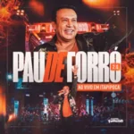 Download Zé Cantor - Pau de Forró 2.0