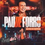 Download ZE CANTOR PAU DE FORRO AO VIVO EM ITAPIPOCA SETEMBRO 2026 BLACK CDS WATTS 085 997103868