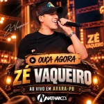 Download Ze Vaqueiro Ao Vivo Em Arara PB 2026