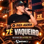 Download Ze Vaqueiro ao vivo em Arara-PB 2026 @NathanCDs Rep Novo!