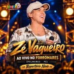 Download ZÉ VAQUEIRO AO VIVO NO FORRÓMARES