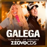Download ZÉ VAQUEIRO - ATUALIZOU OUTUBRO 2.0 - Galega COM TATY GIRL (2026) @ZEOVOCDS I Diamante | Traidor