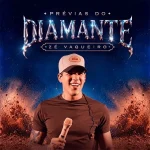 Download ZÉ VAQUEIRO - CD NOVO - Prévias do diamante (2026) @ZEOVOCDS I Promocional de setembro