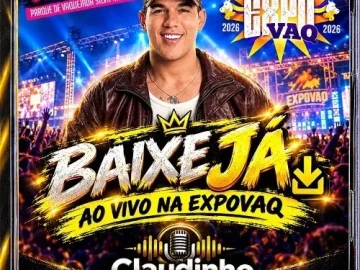Download ZÉ VAQUEIRO FARIAS BRITO EXPOVAQ 2026 CLAUDINHO GRAVAÇÕES